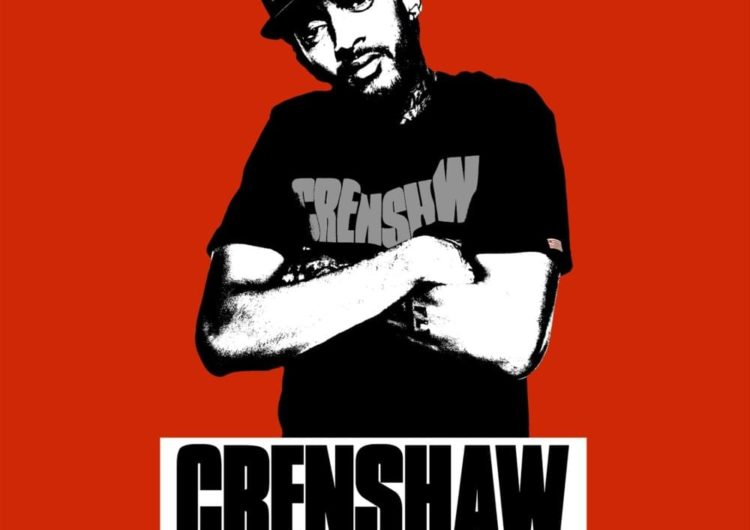 Nipsey Hussle – Crenshaw