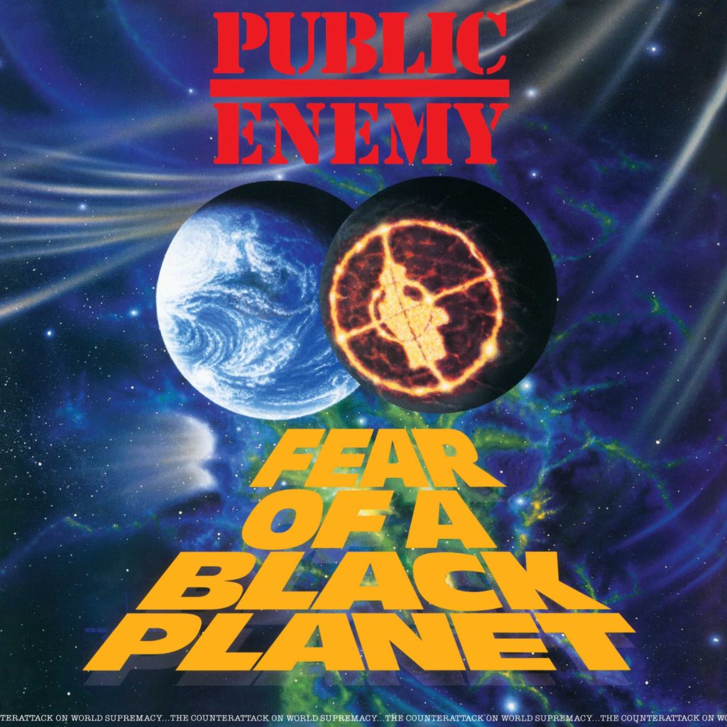 Public Enemy – Fear Of A Black Planet