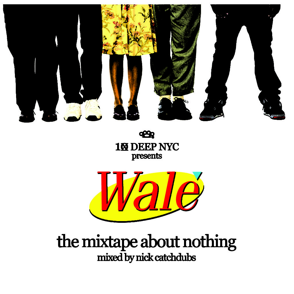 Wale – A Mixtape About Nothing